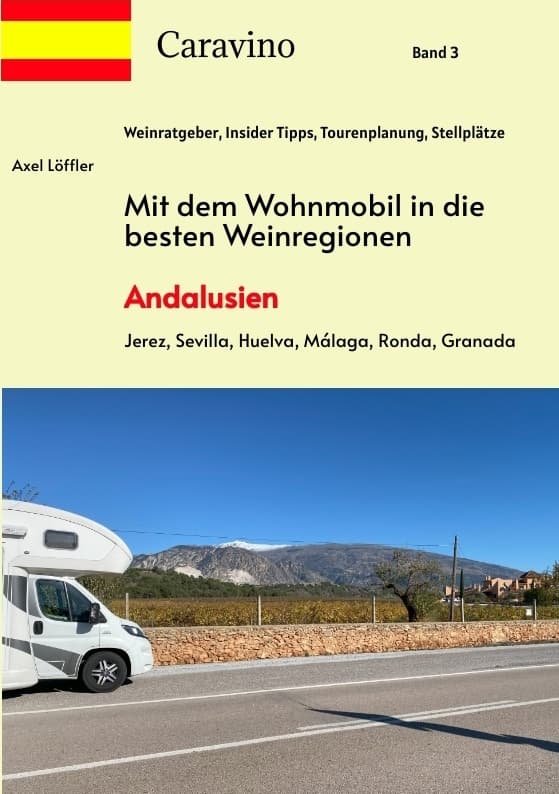Mit dem Wohnmobil in die besten Weinregionen