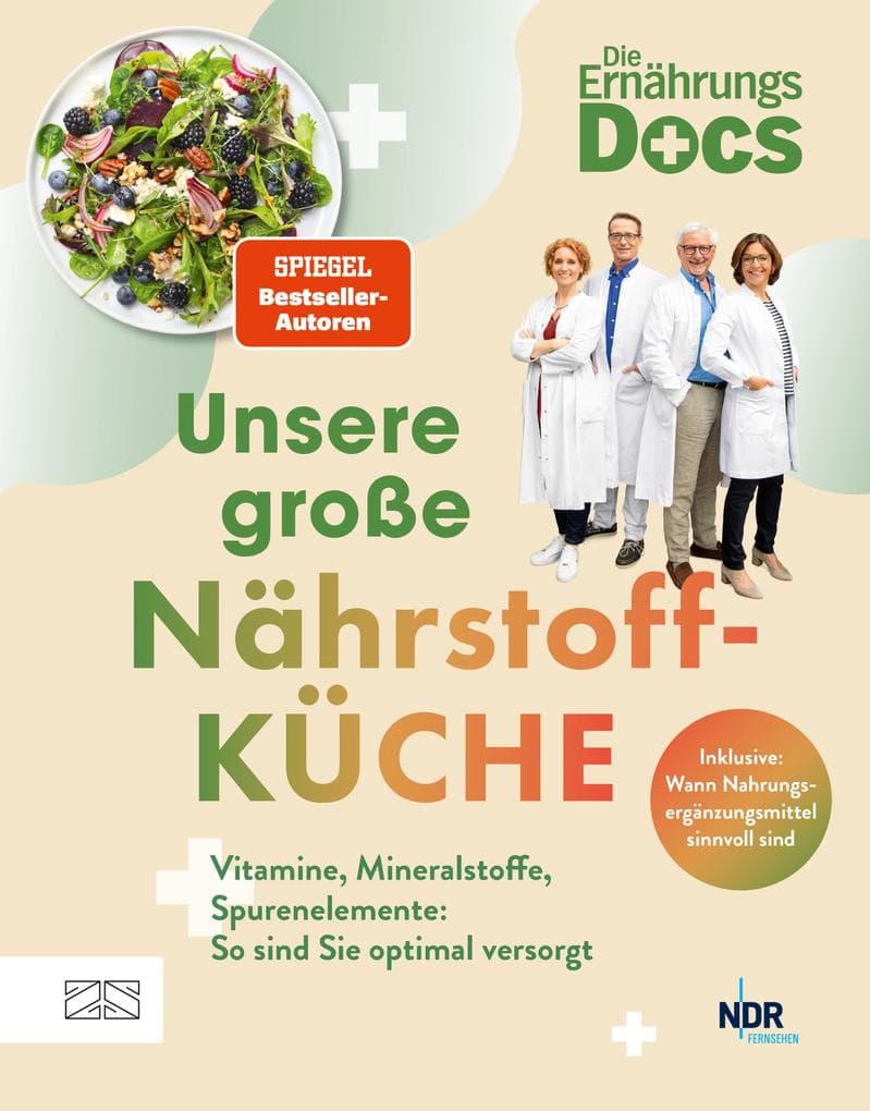 Die Ernährungs-Docs - Unsere große Nährstoffküche