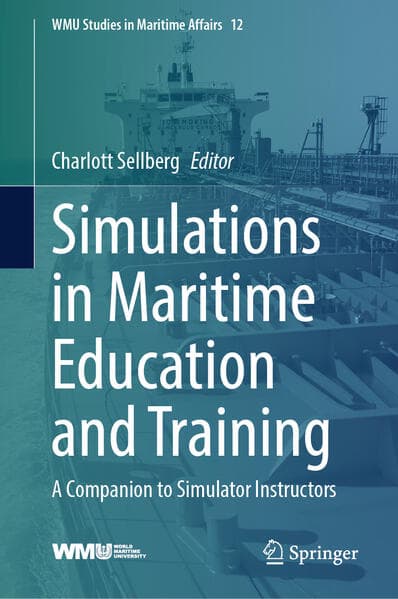 Simulations in Maritime Education and Training