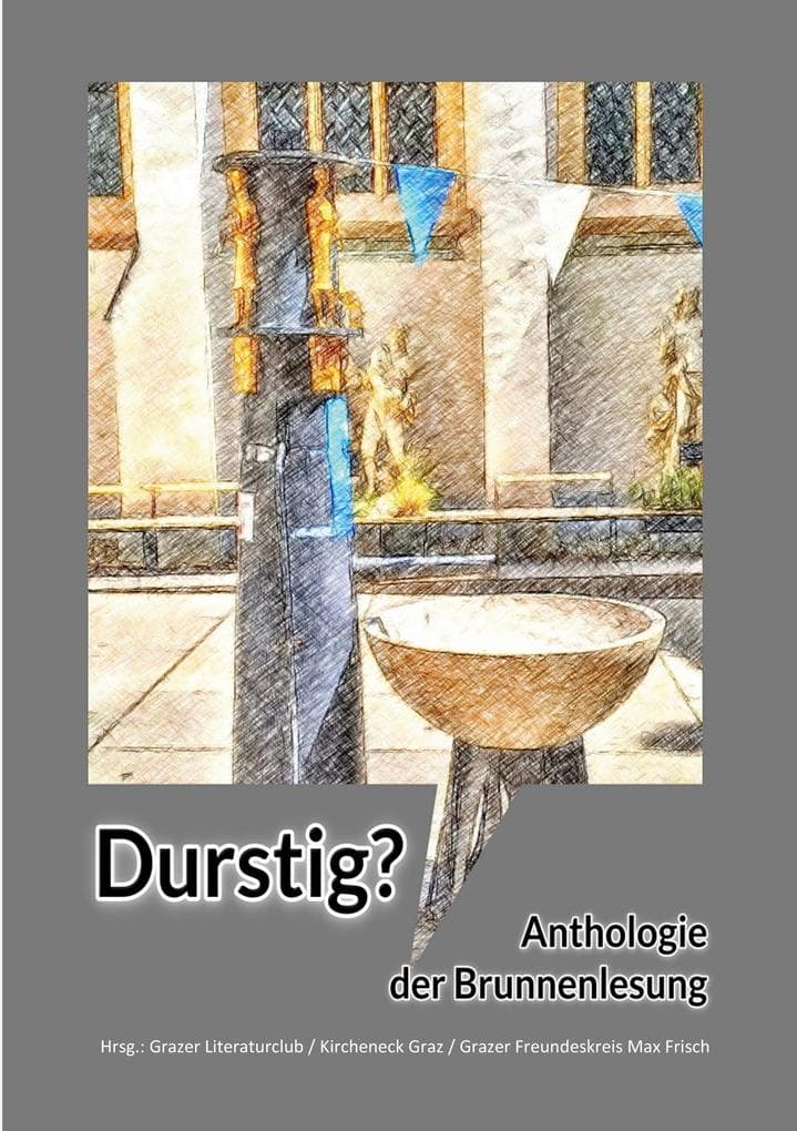 Durstig?