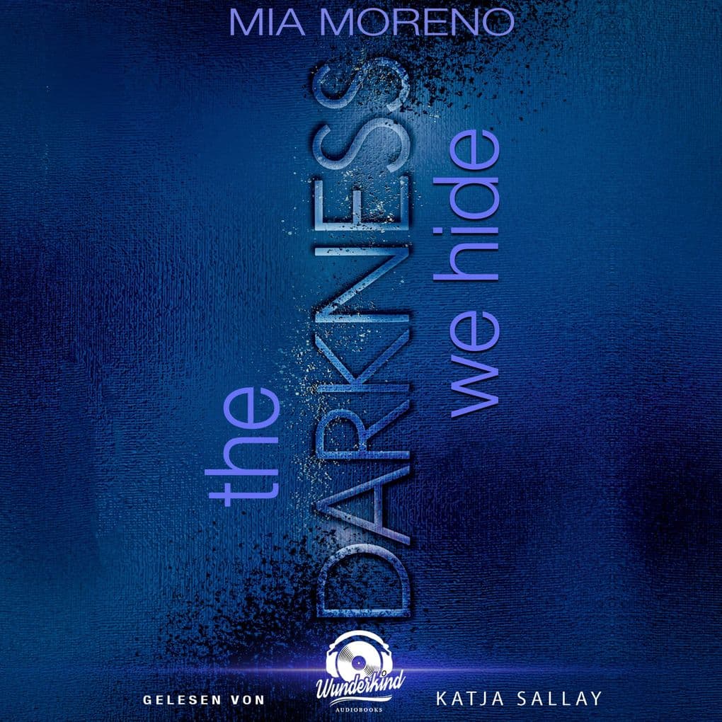 The Darkness We Hide