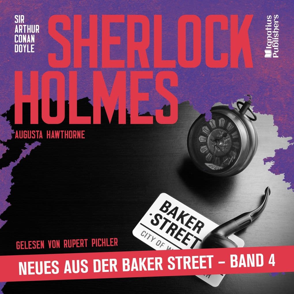 Sherlock Holmes - Neues aus der Baker Street (Band 4)