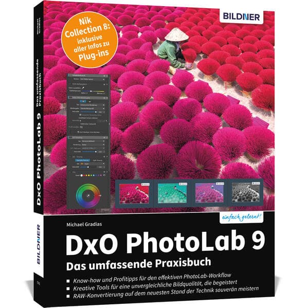 DxO PhotoLab 9 - Das umfassende Praxisbuch