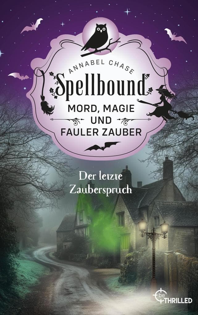 Spellbound - Der letzte Zauberspruch