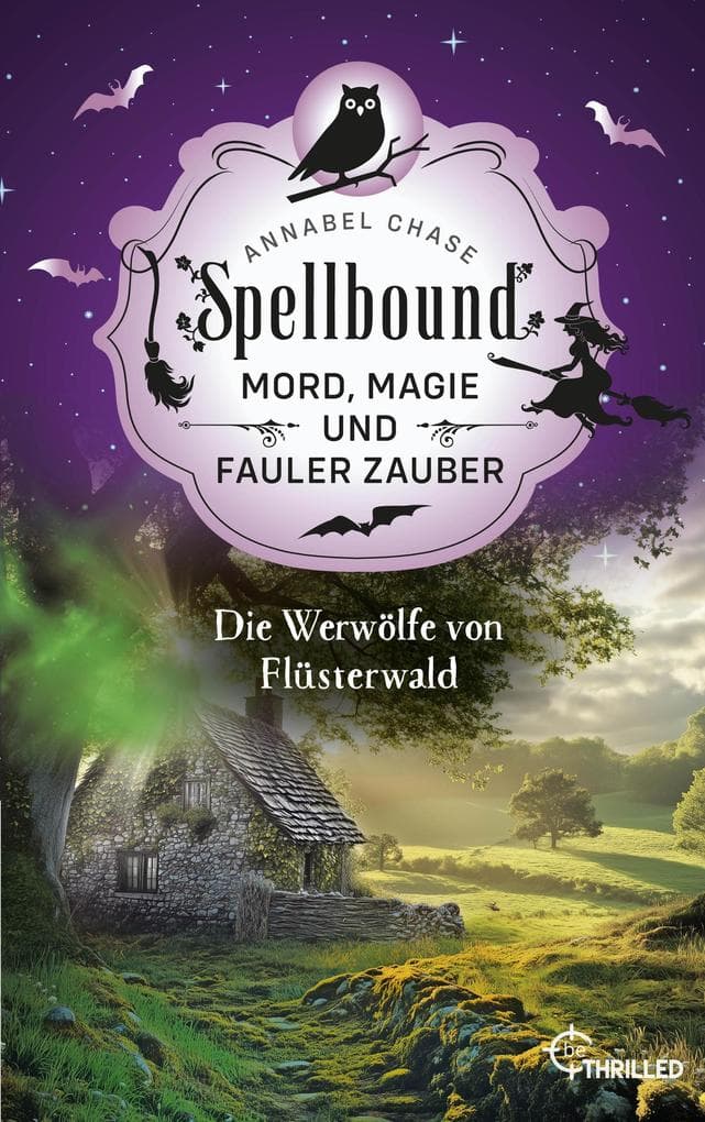Spellbound - Die Werwölfe von Flüsterwald