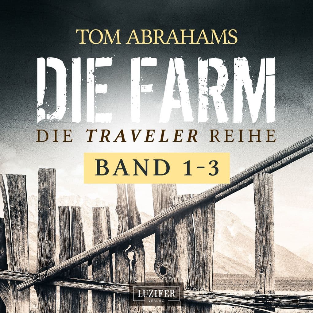 DIE TRAVELER SURVIVAL-REIHE (Band 1-3)