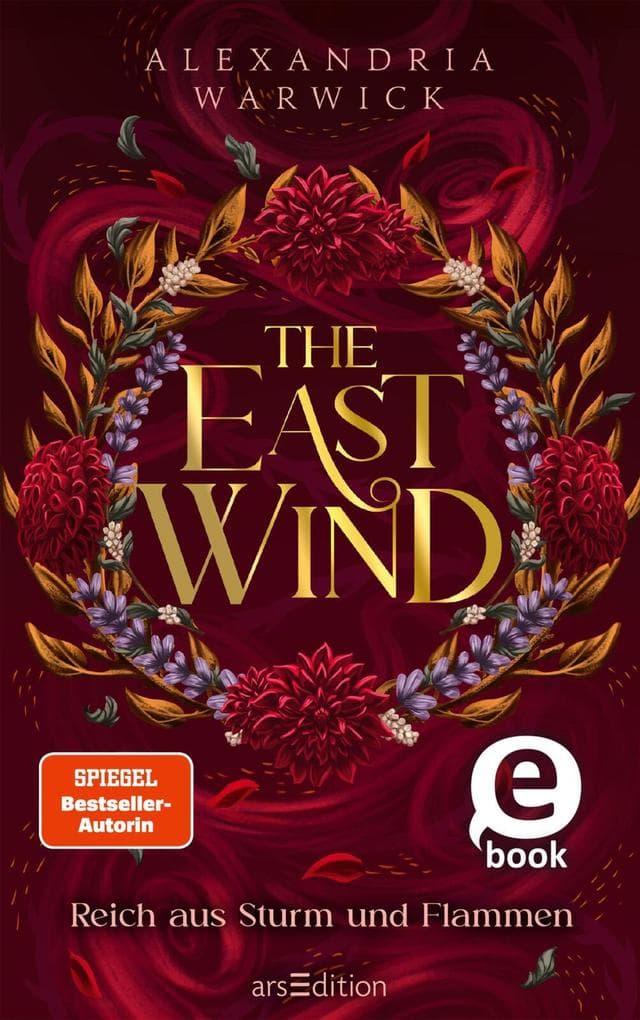 The East Wind - Reich aus Sturm und Flammen (The Four Winds 4)