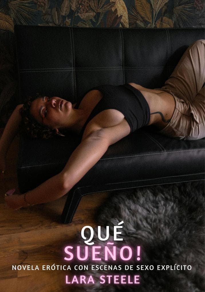 Qué Sueño!