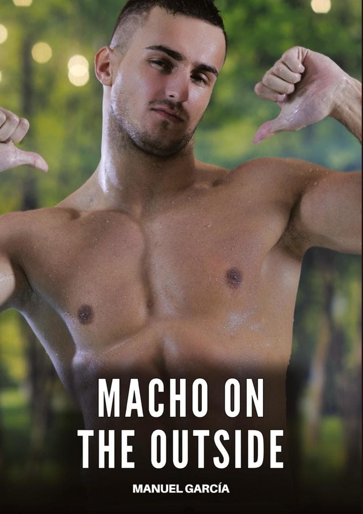Macho on the Outside