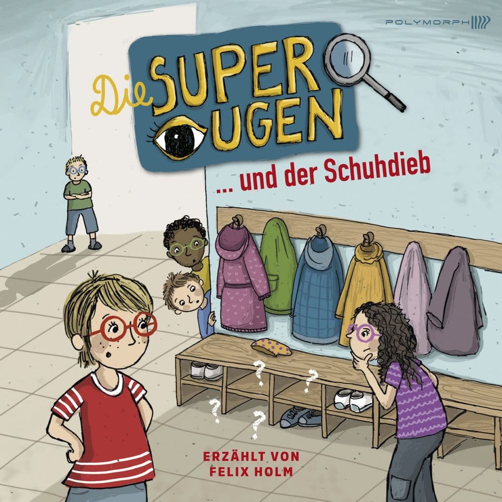 Die Superaugen und der Schuhdieb