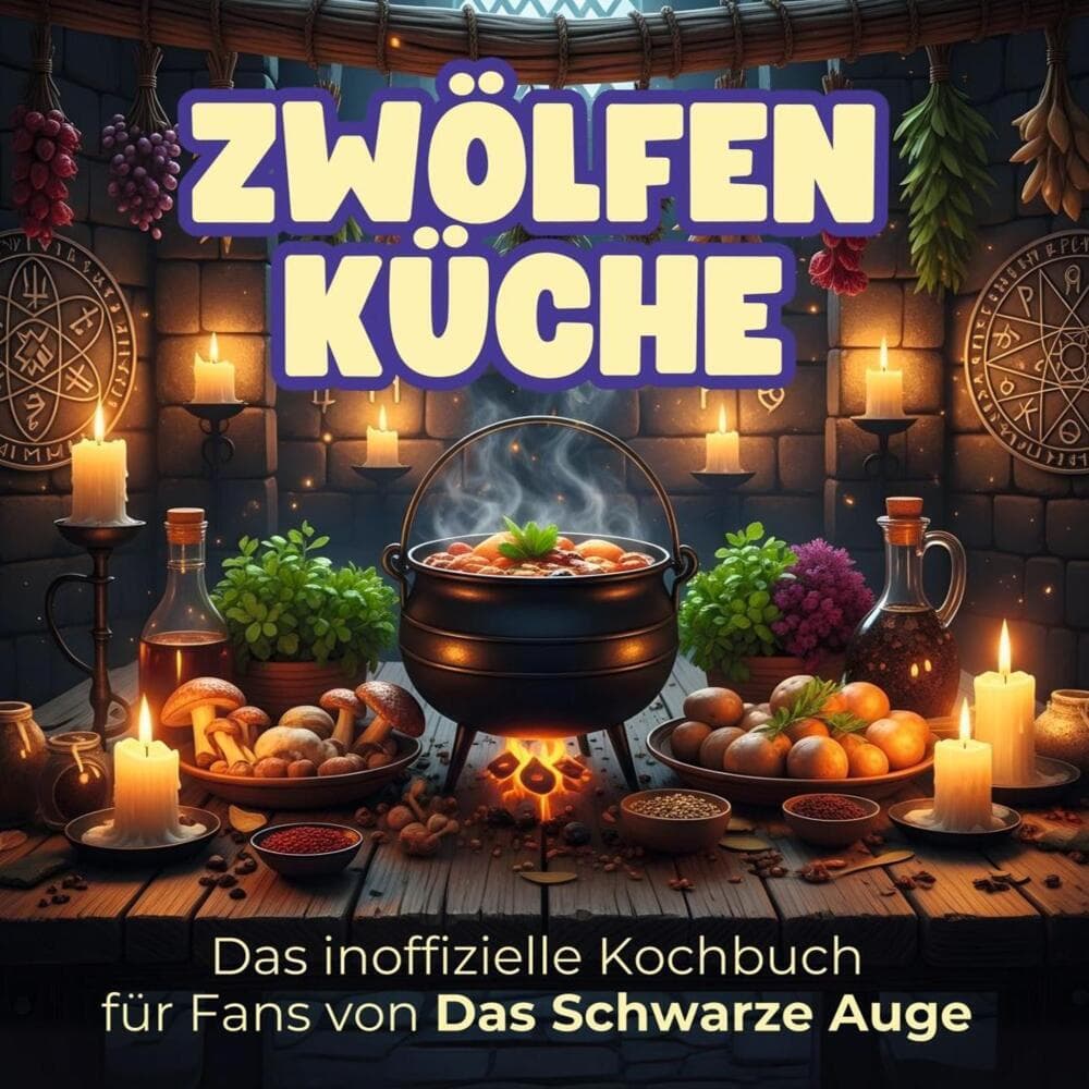 Das inoffizielle Kochbuch für Fans von Das Schwarze Auge