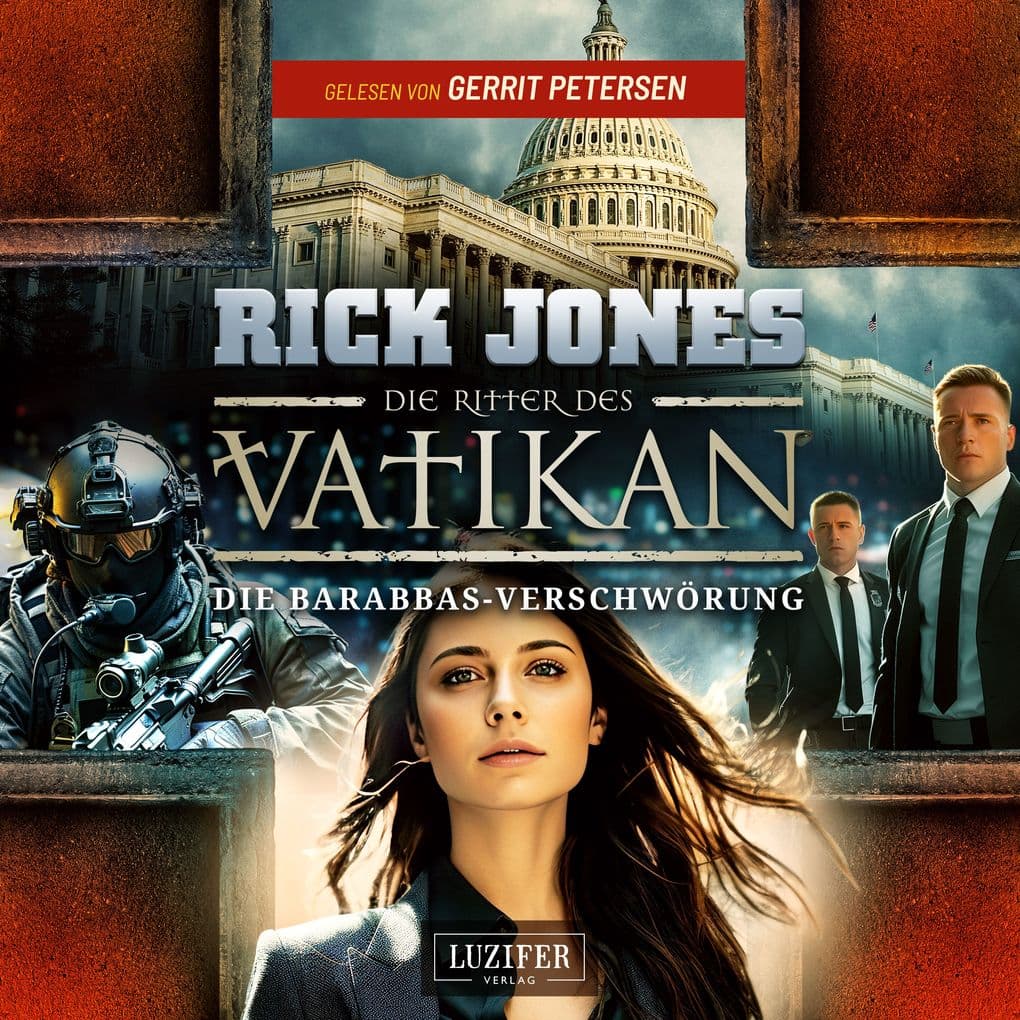 DIE BARABBAS-VERSCHWÖRUNG (Die Ritter des Vatikan 18)