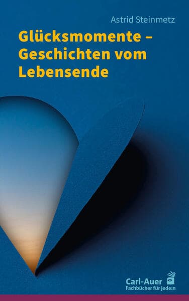 Glücksmomente - Geschichten vom Lebensende