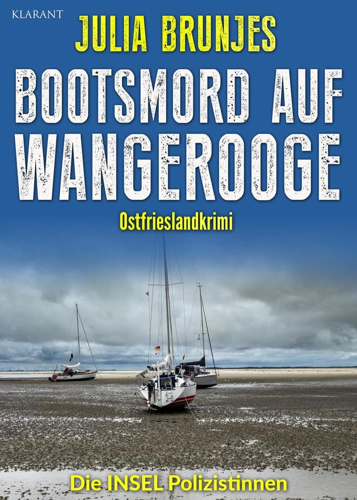 Bootsmord auf Wangerooge. Ostfrieslandkrimi
