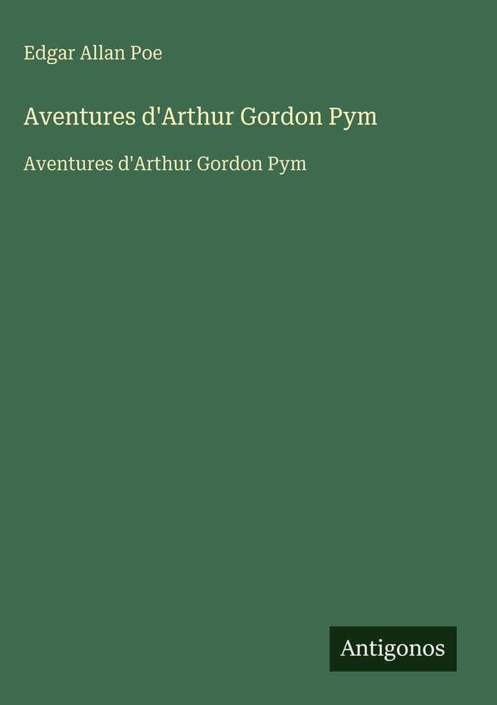 Aventures d'Arthur Gordon Pym