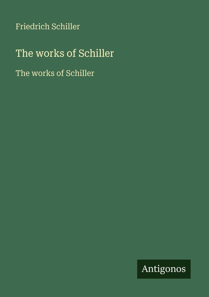 The works of Schiller