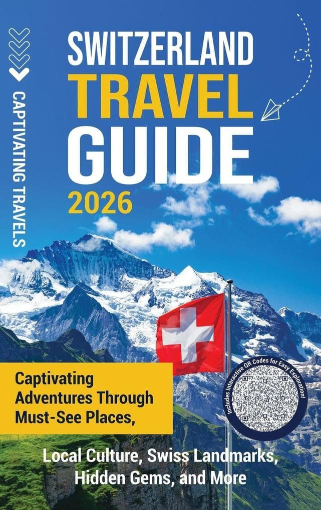 Switzerland Travel Guide