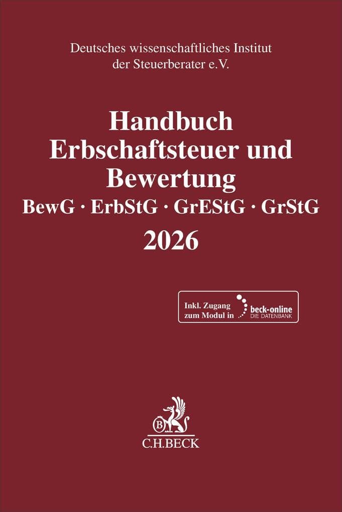 Handbuch Erbschaftsteuer und Bewertung 2026. BewG, ErbStG, GrEStG, GrStG 2026