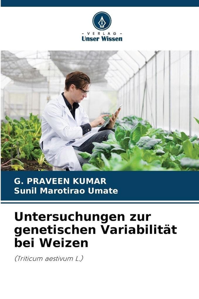 Untersuchungen zur genetischen Variabilität bei Weizen
