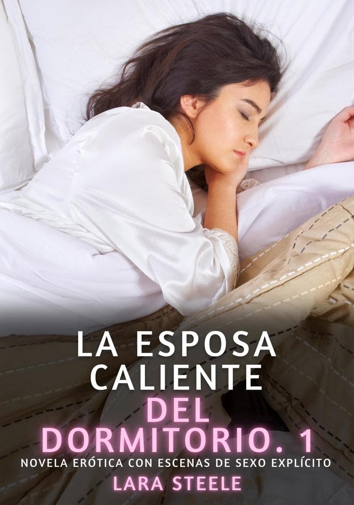 La Esposa Caliente del Dormitorio. 1