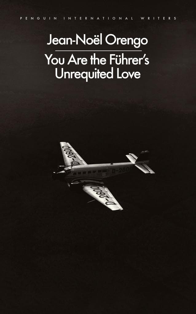You Are the Führer's Unrequited Love