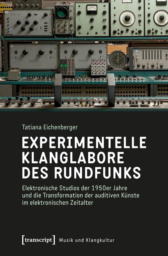 Experimentelle Klanglabore des Rundfunks