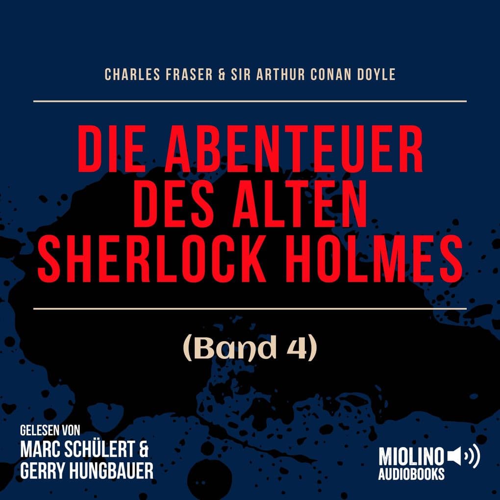 Die Abenteuer des alten Sherlock Holmes (Band 4)