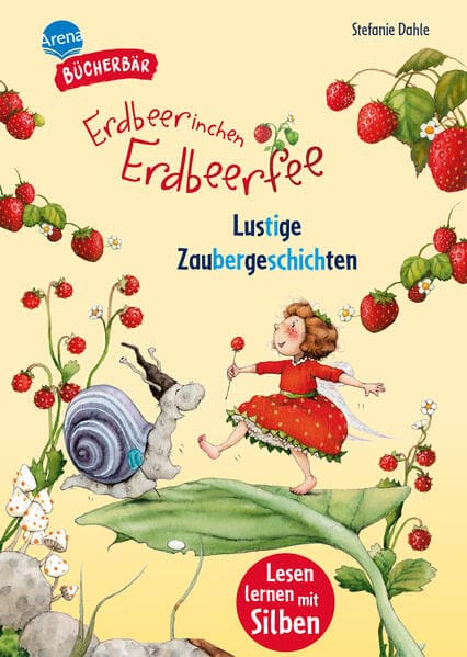 Erdbeerinchen Erdbeerfee. Lustige Zaubergeschichten