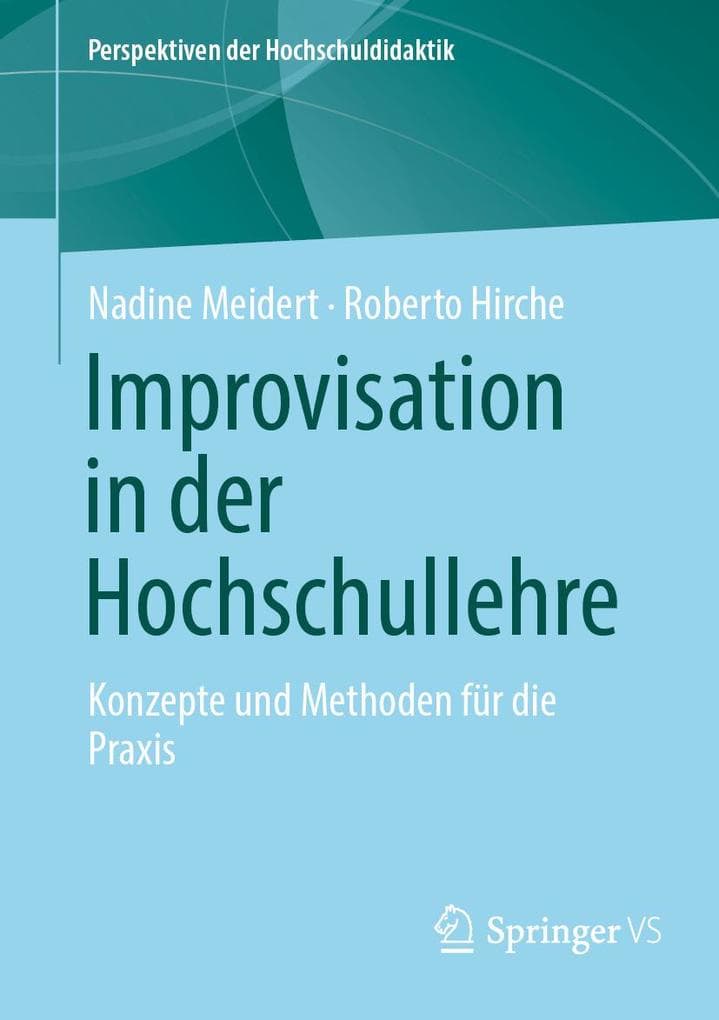 Improvisation in der Hochschullehre