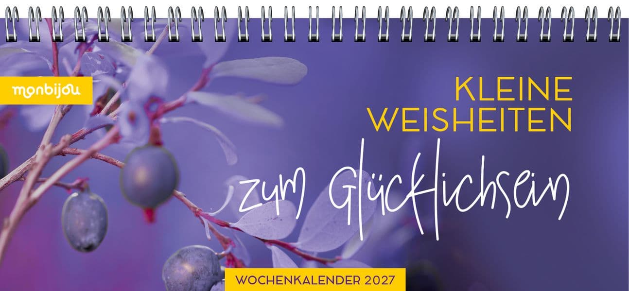 Mein Wochenplaner 2027: Kleine Weisheiten zum Glücklichsein