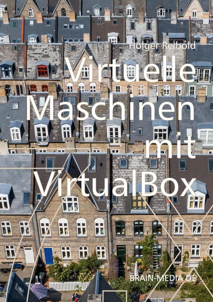 Virtuelle Maschinen mit VirtualBox 7.x