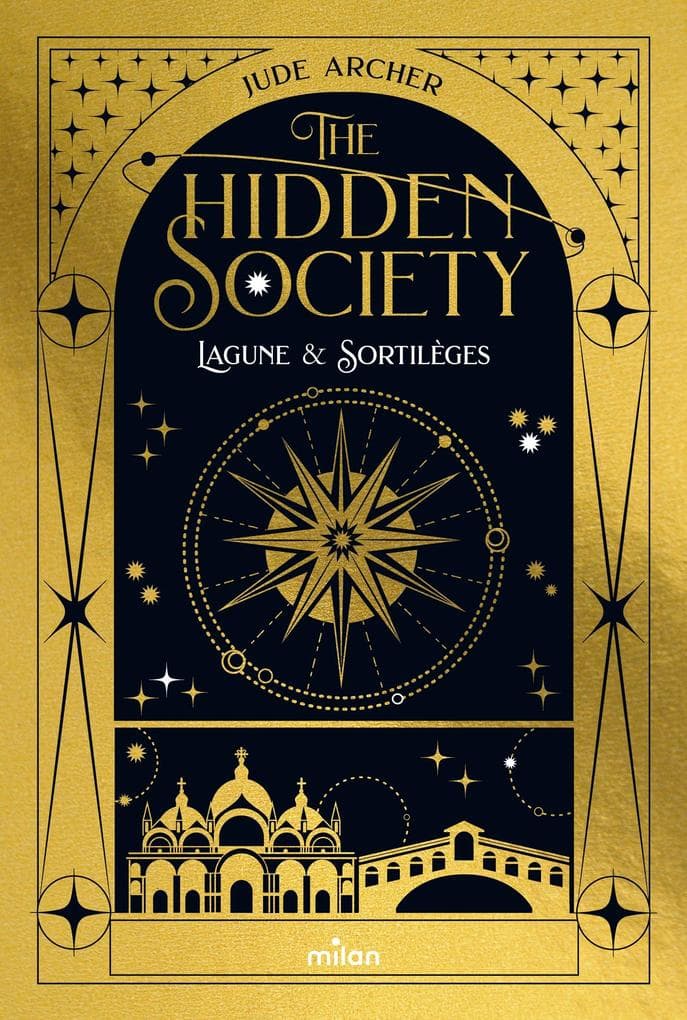 The Hidden Society, tome 01 : Lagune & Sortilèges