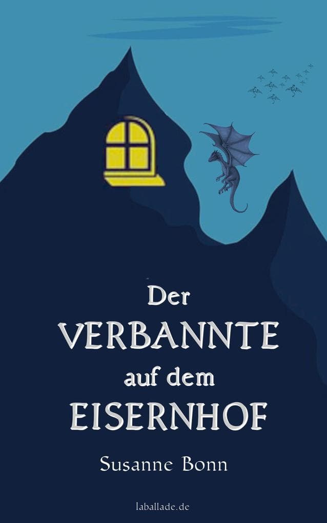 Der Verbannte auf dem Eisernhof