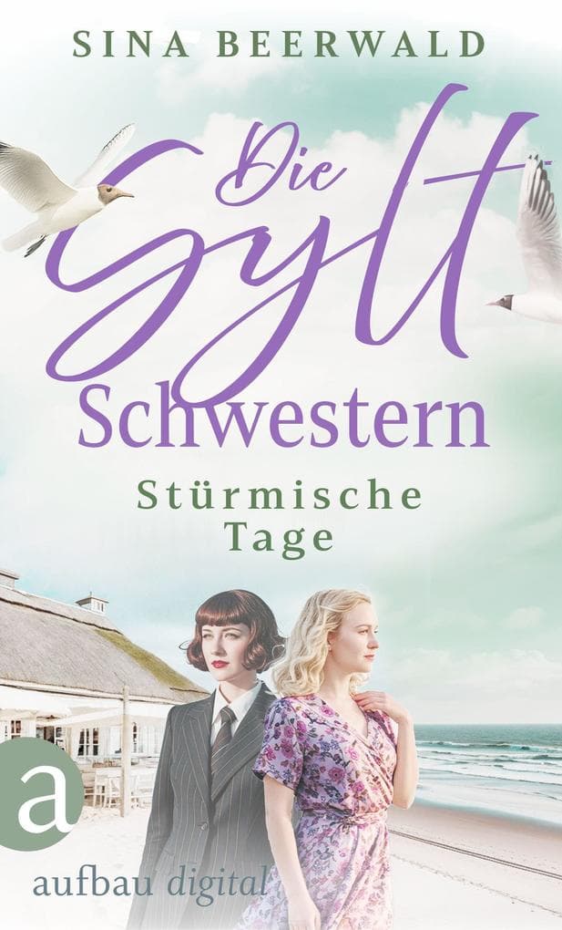 Die Sylt-Schwestern - Stürmische Tage
