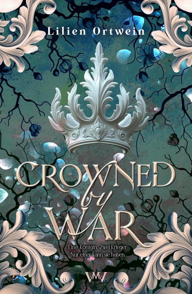 Crowned by War