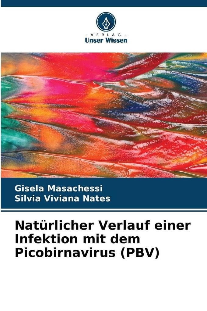 Natürlicher Verlauf einer Infektion mit dem Picobirnavirus (PBV)