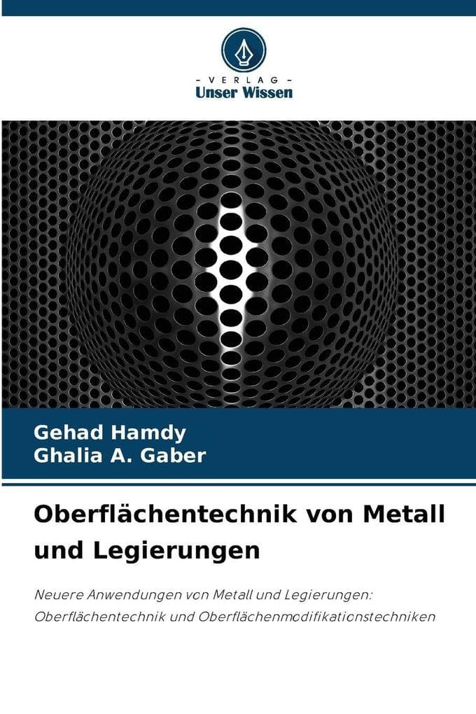 Oberflächentechnik von Metall und Legierungen