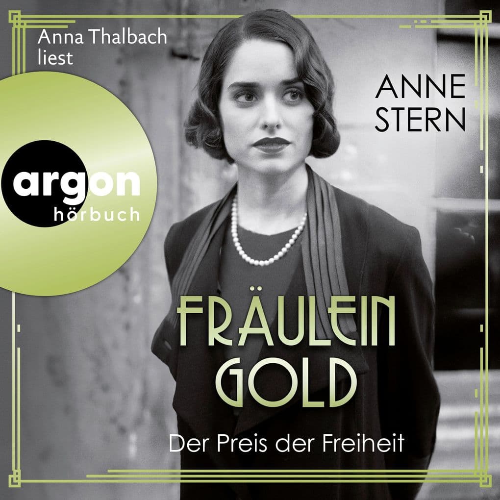 Fräulein Gold: Der Preis der Freiheit