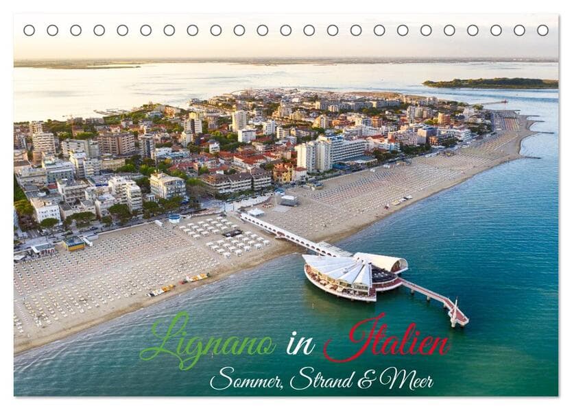 Lignano in Italien. Sommer Strand und Meer (Tischkalender 2026 DIN A5 quer), CALVENDO Monatskalender