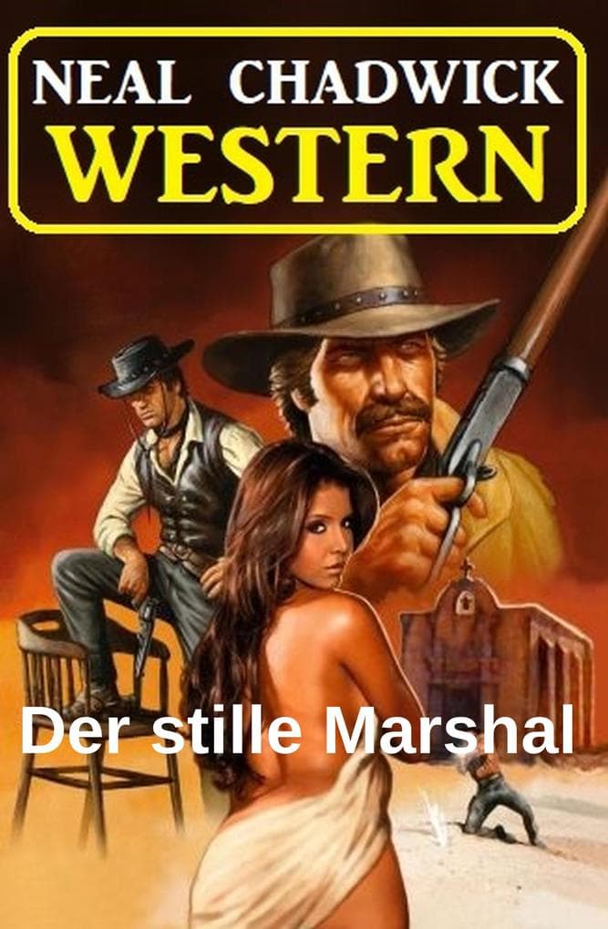 Der stille Marshal: Western