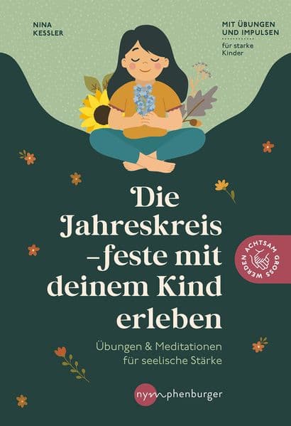 Die Jahreskreisfeste mit deinem Kind erleben