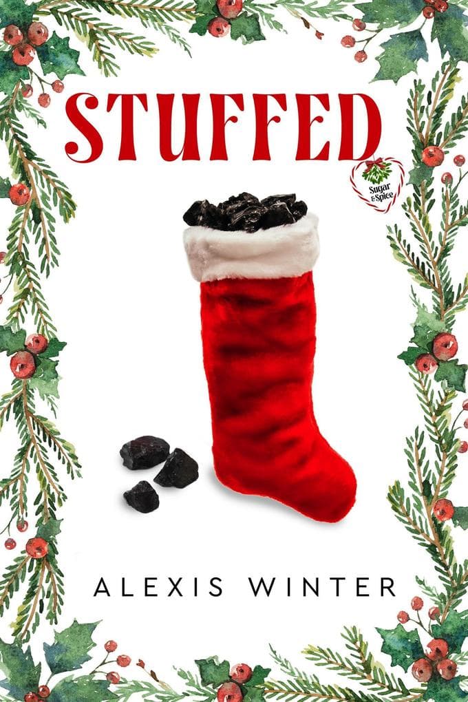 Stuffed (Sugar & Spice, #2)