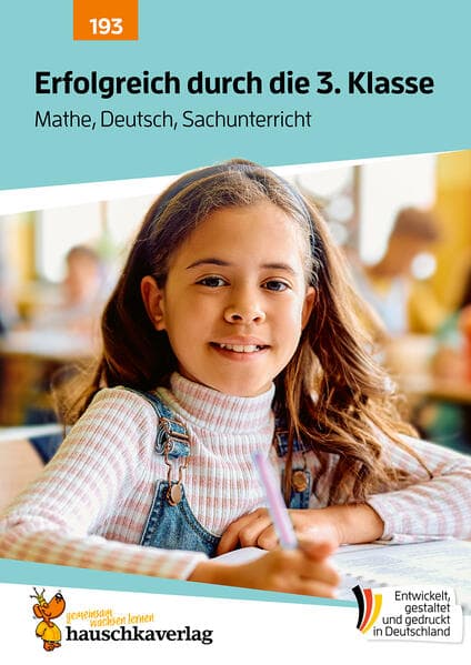Erfolgreich durch die 3. Klasse - Mathe, Deutsch, Sachunterricht