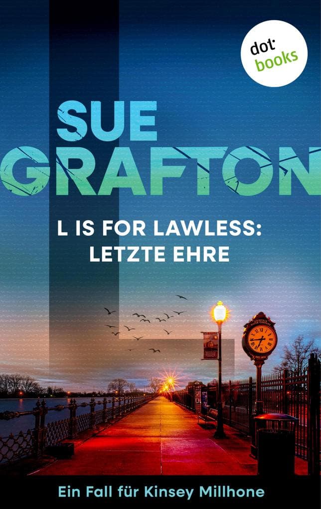 L is for Lawless: Letzte Ehre