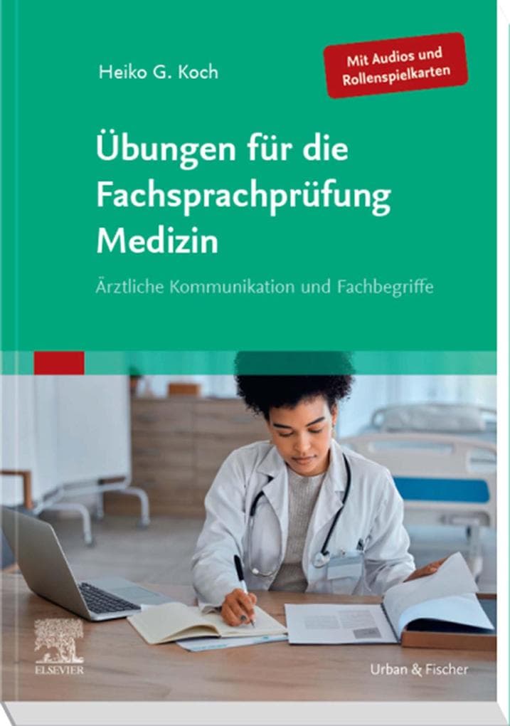 Übungen für die Fachsprachprüfung Medizin (Mit Audios und Rollenspielkarten)