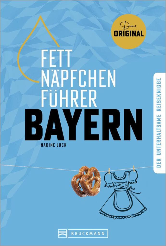 Fettnäpfchenführer Bayern