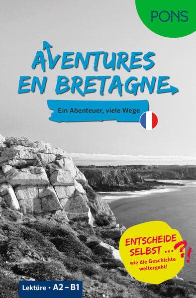 PONS Entscheide selbst ... Lektüre Französisch A2-B1 - Aventures en Bretagne
