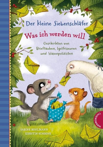 Der kleine Siebenschläfer: Was ich werden will