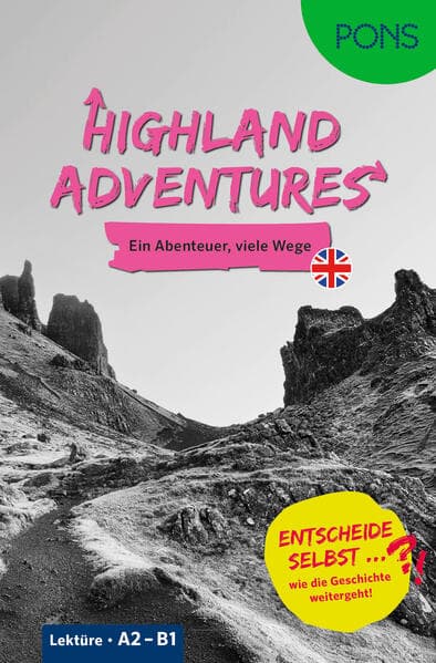 PONS Entscheide selbst ... Lektüre Englisch A2-B1 - Highland Adventures