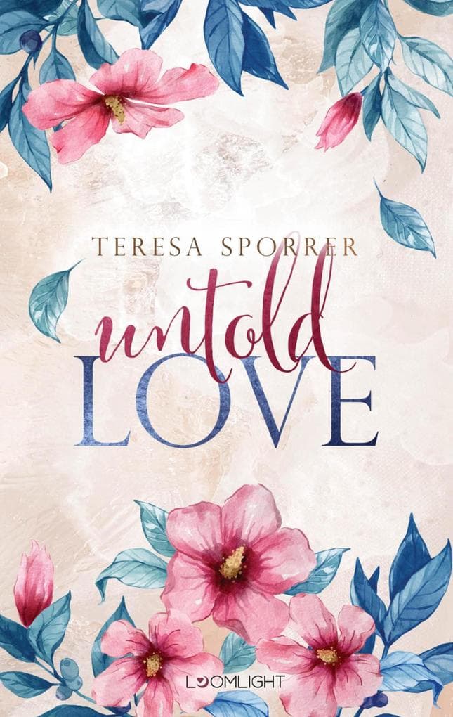 Untold Love (Unwritten, Bd. 3)